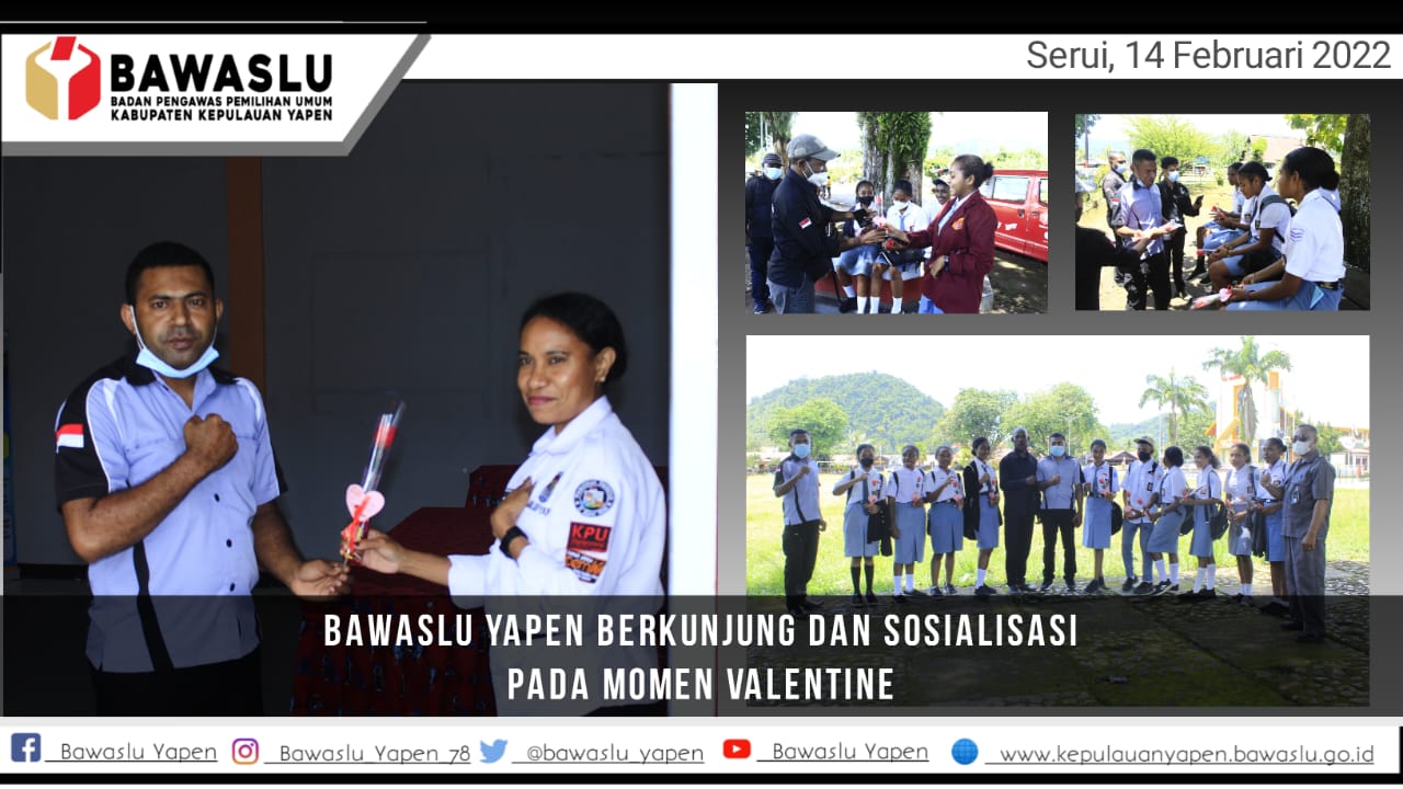 Rayakan Valentine Day, Bawaslu Yapen Sosialisi Pemilu Ke Pemilih Pemula.